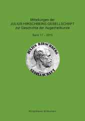 Mitteilungen der Julius-Hirschberg-Gesellschaft zur Geschichte der Augenheilkunde