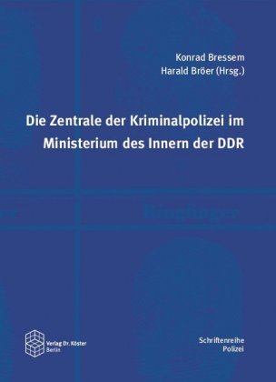 Die Zentrale der Kriminalpolizei im Ministerium des Innern der DDR