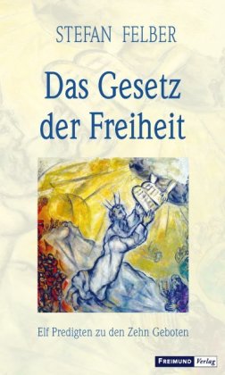 Das Gesetz der Freiheit 