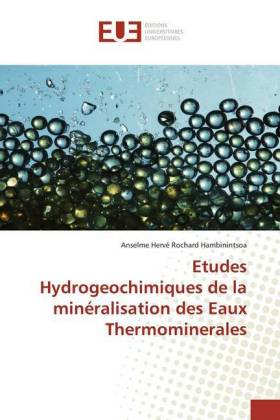 Etudes Hydrogeochimiques de la minéralisation des Eaux Thermominerales 