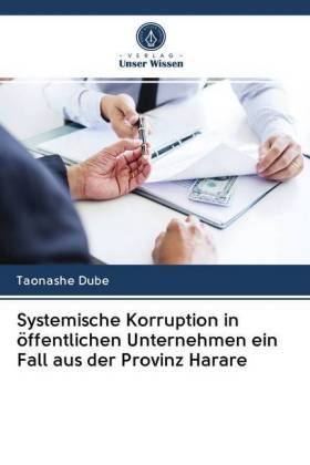 Systemische Korruption in öffentlichen Unternehmen ein Fall aus der Provinz Harare 