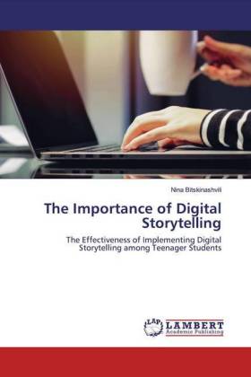 The Importance of Digital Storytelling 