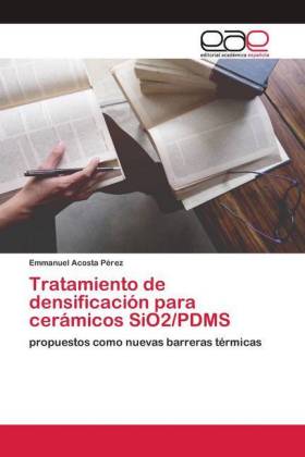 Tratamiento de densificación para cerámicos SiO2/PDMS 