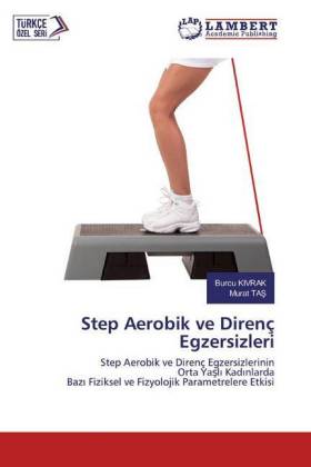 Step Aerobik ve Direnç Egzersizleri 