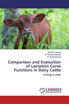 Comparison and Evaluation of Lactation Curve Functions in Dairy Cattle 