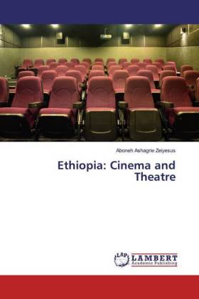 Ethiopia: Cinema and Theatre 