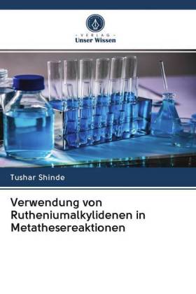 Verwendung von Rutheniumalkylidenen in Metathesereaktionen 