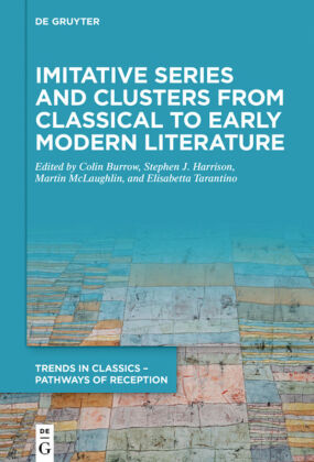 Imitative Series and Clusters from Classical to Early Modern Literature 