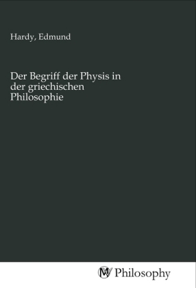 Der Begriff der Physis in der griechischen Philosophie 