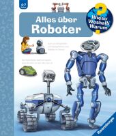 Wieso? Weshalb? Warum? Alles über Roboter (Band 47) Cover