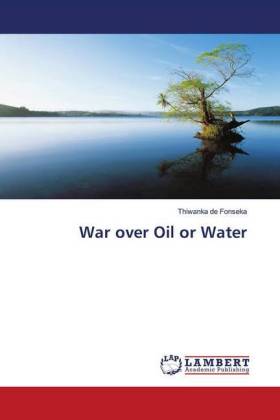 War over Oil or Water 