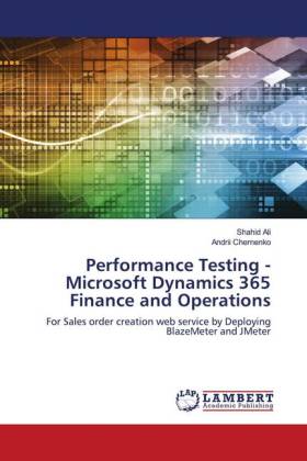 Performance Testing - Microsoft Dynamics 365 Finance and Operations 