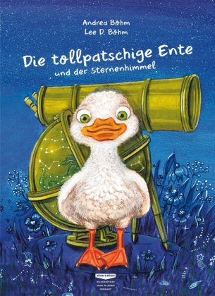 Die tollpatschige Ente und der Sternenhimmel