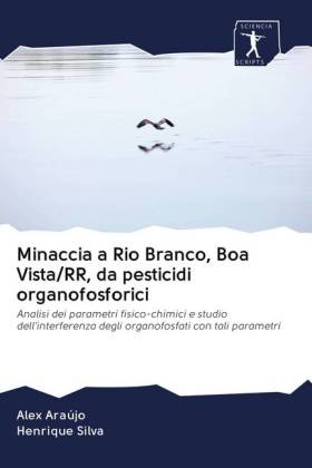 Minaccia a Rio Branco, Boa Vista/RR, da pesticidi organofosforici 