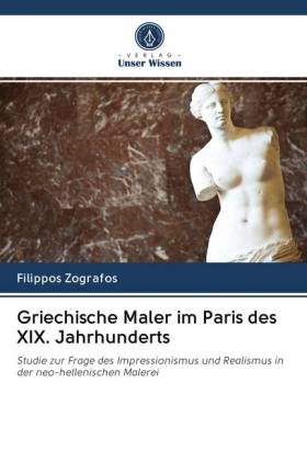 Griechische Maler im Paris des XIX. Jahrhunderts 