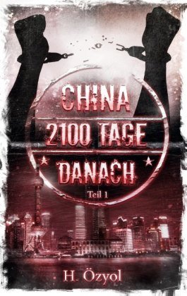 China- 2100 Tage Danach 