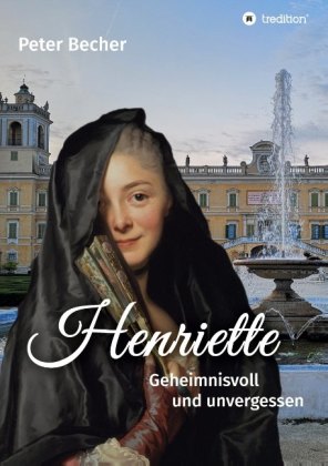 Henriette; . 