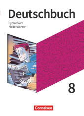 Deutschbuch Gymnasium - Niedersachsen - Neue Ausgabe - 8. Schuljahr Schülerbuch