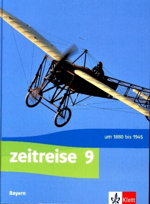 Zeitreise 9. Ausgabe Bayern Realschule 