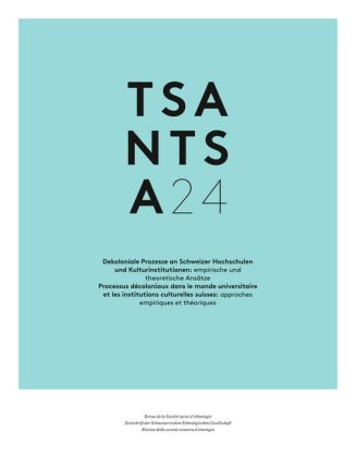 TSANTSA. Zeitschrift der Schweizerischen Ethnologischen Gesellschaft 