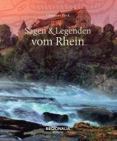 Sagen & Legenden vom Rhein
