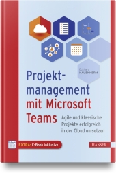 Projektmanagement mit Microsoft Teams, m. 1 Buch, m. 1 E-Book