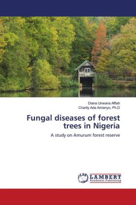 Fungal diseases of forest trees in Nigeria 