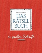 Das Rätselbuch in großer Schrift - Geschenkedition