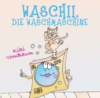 Waschii, die Waschmaschine 