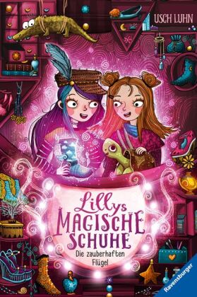 Lillys magische Schuhe, Band 3: Die zauberhaften Flügel (zauberhafte Reihe über Mut und Selbstvertrauen für Kinder ab 8