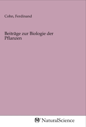 Beiträge zur Biologie der Pflanzen 