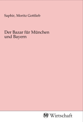 Der Bazar für München und Bayern 