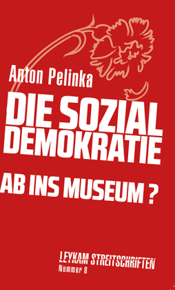 Die Sozialdemokratie - ab ins Museum? 