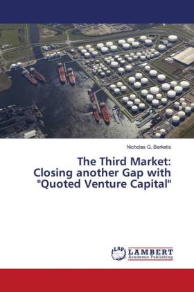 The Third Market: Closing another Gap with "Quoted Venture Capital" 