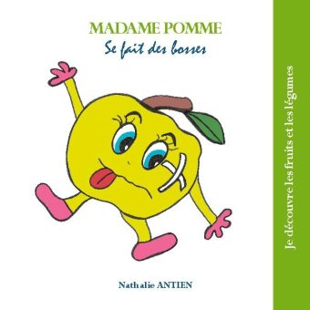 Madame Pomme se fait des bosses 