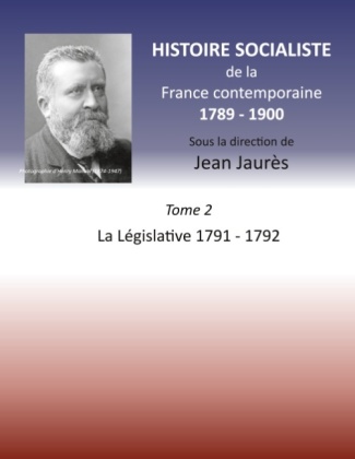 Histoire socialiste de la Franc contemporaine 1789-1900 