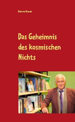 Das Geheimnis des kosmischen Nichts 