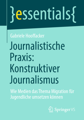 Journalistische Praxis: Konstruktiver Journalismus 