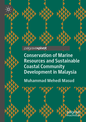 Conservation of Marine Resources and Sustainable Coastal Community Development in Malaysia 