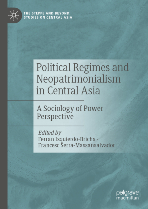 Political Regimes and Neopatrimonialism in Central Asia 