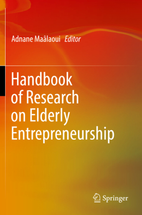 Handbook of Research on Elderly Entrepreneurship 