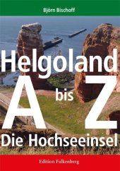 Helgoland von A bis Z