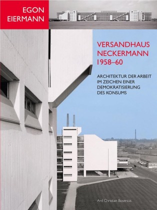 Egon Eiermann: Versandhaus Neckermann 1958-60