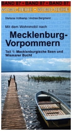 Mit dem Wohnmobil nach Mecklenburg-Vorpommern, Mecklenburgische Seen und Wismarer Bucht