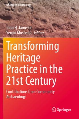 Transforming Heritage Practice in the 21st Century 