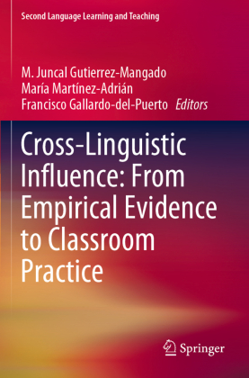 Cross-Linguistic Influence: From Empirical Evidence to Classroom Practice 