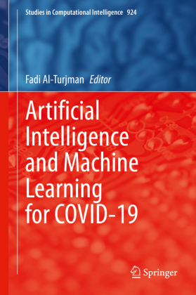 Artificial Intelligence and Machine Learning for COVID-19 
