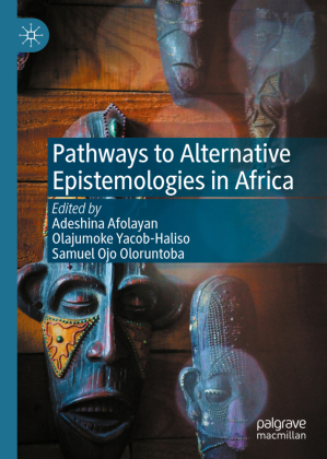 Pathways to Alternative Epistemologies in Africa 
