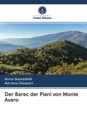 Der Barec der Piani von Monte Avaro 