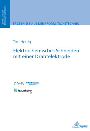 Elektrochemisches Schneiden mit einer Drahtelektrode 